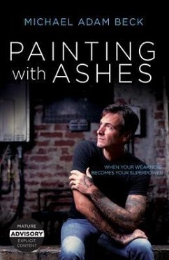Painting With Ashes (eBook, ePUB) - Beck, Michael Adam