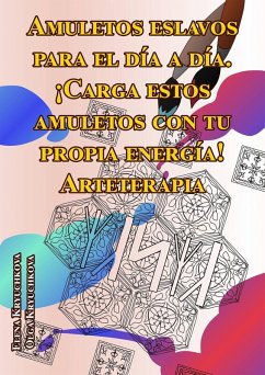 Cover Amuletos eslavos para el día a día. ¡Carga estos amuletos con tu propia energía! Arteterapia (Magia, tarot y esoterismo.) (eBook, ePUB)