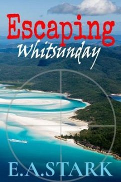 Escaping Whitsunday (eBook, ePUB) - Stark, E. A
