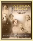 Our Shining Legacy (eBook, ePUB) Our Shining Legacy (eBook, ePUB)