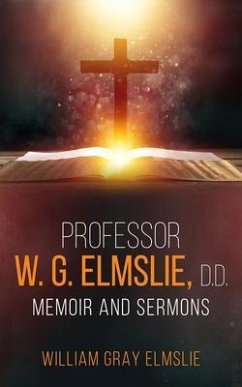 Professor W. G. Elmslie, D.D. (eBook, ePUB) - Elmslie, William Gray