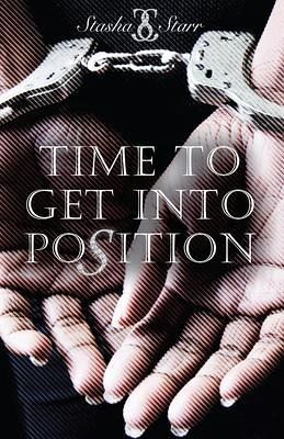 Time To Get Into Position (eBook, ePUB) Time To Get Into Position (eBook, ePUB)