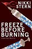 Freeze Before Burning (eBook, ePUB)