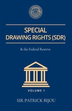 Cover SPECIAL DRAWING RIGHTS (SDR) AND THE FEDERAL RESERVE (eBook, ePUB)