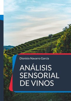 Análisis sensorial de vinos (eBook, ePUB) - Navarro García, Dionisio