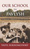 Our School in Pavlysh: A Holistic Approach to Education (eBook, ePUB)