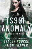 TS901: Anomaly (TS901 Chronicles, #1) (eBook, ePUB)