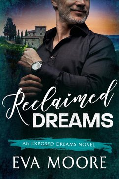 Reclaimed Dreams (Exposed Dreams) (eBook, ePUB) - Moore, Eva