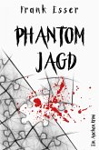Phantomjagd (eBook, ePUB)