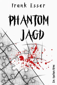 Phantomjagd (eBook, ePUB) - Esser, Frank