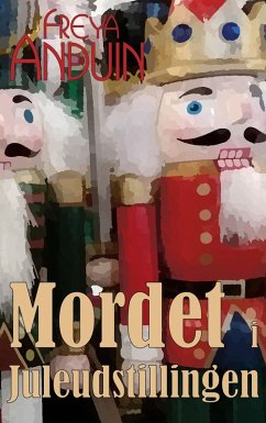 Mordet i Juleudstillingen (eBook, ePUB)