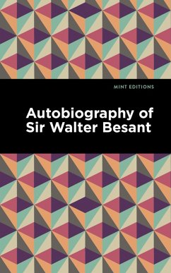 Cover Autobiography of Sir Walter Besant (eBook, ePUB)