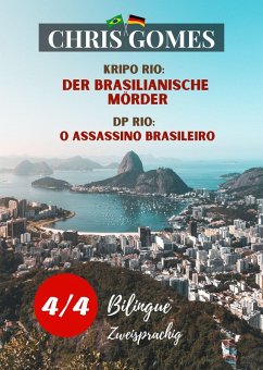 Der brasilianische Mörder Teil 4 von 4 / O assassino brasileiro Parte 4 de 4 (eBook, ePUB) - Gomes, Chris