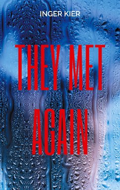 THEY MET AGAIN (eBook, ePUB) - KIER, INGER