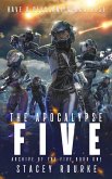 The Apocalypse Five (Archive of the Five, #1) (eBook, ePUB)