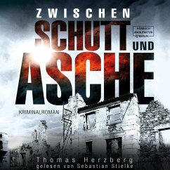 Zwischen Schutt und Asche (MP3-Download) - Herzberg, Thomas