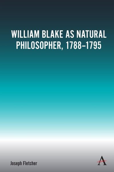 William Blake as Natural Philosopher, 1788-1795 (eBook, ePUB)