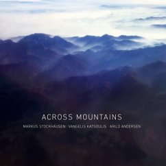 Across Mountains - Stockhausen,Markus/Katsoulis,V./Andersen,A.