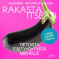 Rakasta itseäsi – Tietoista itsetyydytystä miehelle (MP3-Download) - Miller, Michelle; Asgerbo