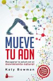 Mueve tu ADN (eBook, ePUB) Mueve tu ADN (eBook, ePUB)