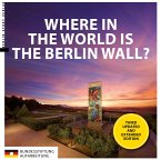 Where in the World is the Berlin Wall? (eBook, ePUB)