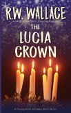 The Lucia Crown (eBook, ePUB)