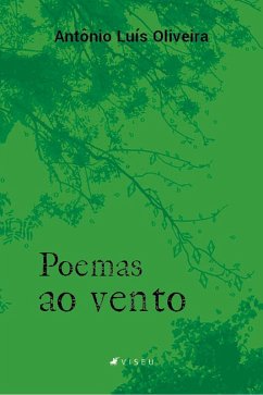 Poemas ao Vento (eBook, ePUB) - Oliveira, Antônio Luís
