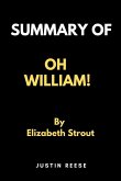 Summary of Oh William! by Elizabeth Strout (eBook, ePUB)