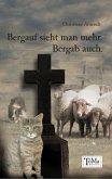 Bergauf sieht man mehr. Bergab auch. (eBook, ePUB)