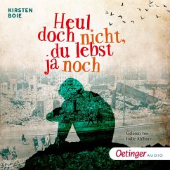 Heul doch nicht, du lebst ja noch (MP3-Download) - Boie, Kirsten