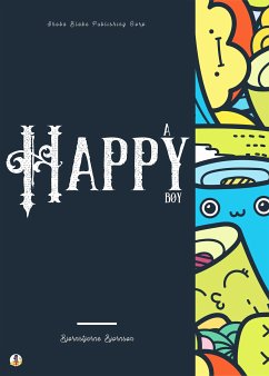 A Happy Boy (eBook, ePUB) - Bjørnson, Bjørnstjerne; Blake, Sheba