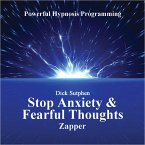 Stop Anxiety and Fearful Thoughts (MP3-Download)