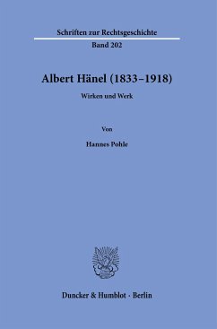 Albert Hänel (1833-1918) - Pohle, Hannes