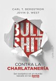 Bullshit: contra la charlatanería (eBook, ePUB)