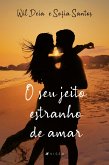 O seu jeito estranho de amar (eBook, ePUB)