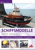 Schiffsmodelle selbst gebaut (eBook, ePUB)