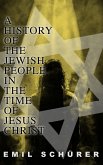 A History of the Jewish People in the Time of Jesus Christ (eBook, ePUB)