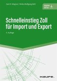 Schnelleinstieg Zoll für Import und Export (eBook, PDF)