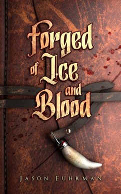 Forged of Ice and Blood (eBook, ePUB) - Fuhrman, Jason