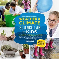 Professor Figgy's Weather and Climate Science Lab for Kids (eBook, ePUB) - Noonan, Jim