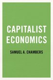 Capitalist Economics (eBook, ePUB) Capitalist Economics (eBook, ePUB)