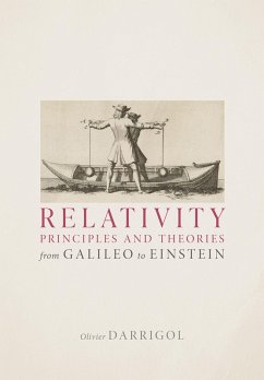 Relativity Principles and Theories from Galileo to Einstein (eBook, PDF) - Darrigol, Olivier