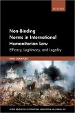 Non-Binding Norms in International Humanitarian Law (eBook, PDF)