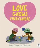 Love Grows Everywhere (eBook, ePUB)