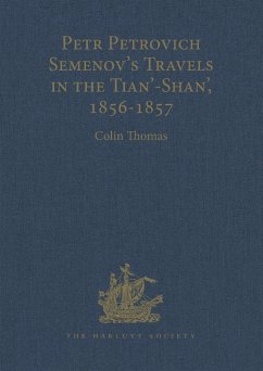 Petr Petrovich Semenov's Travels in the Tian'-Shan', 1856-1857 (eBook, ePUB) - Thomas, Colin