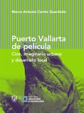 Puerto Vallarta de película (eBook, ePUB)
