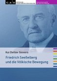 Friedrich Seeßelberg und die Völkische Bewegung