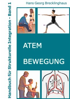 Handbuch für Strukturelle Integration - Band 1 - Brecklinghaus, Hans Georg