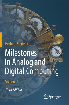 Milestones in Analog and Digital Computing - Bruderer, Herbert