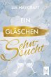 Ein Gläschen Sehnsucht - Bild 1